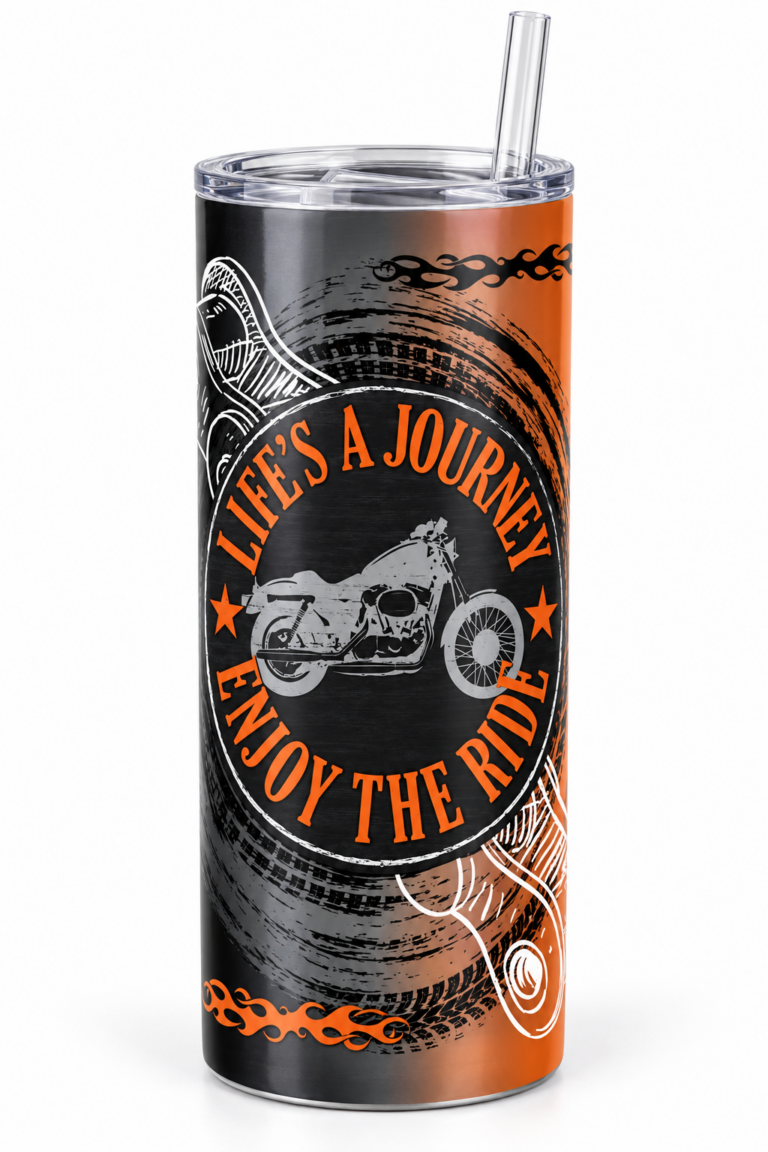 Stainless steel tumbler with a motorcycle design and the phrase 'Life's a Journey Enjoy the Ride' in orange on black and orange background, clear lid and straw on top.